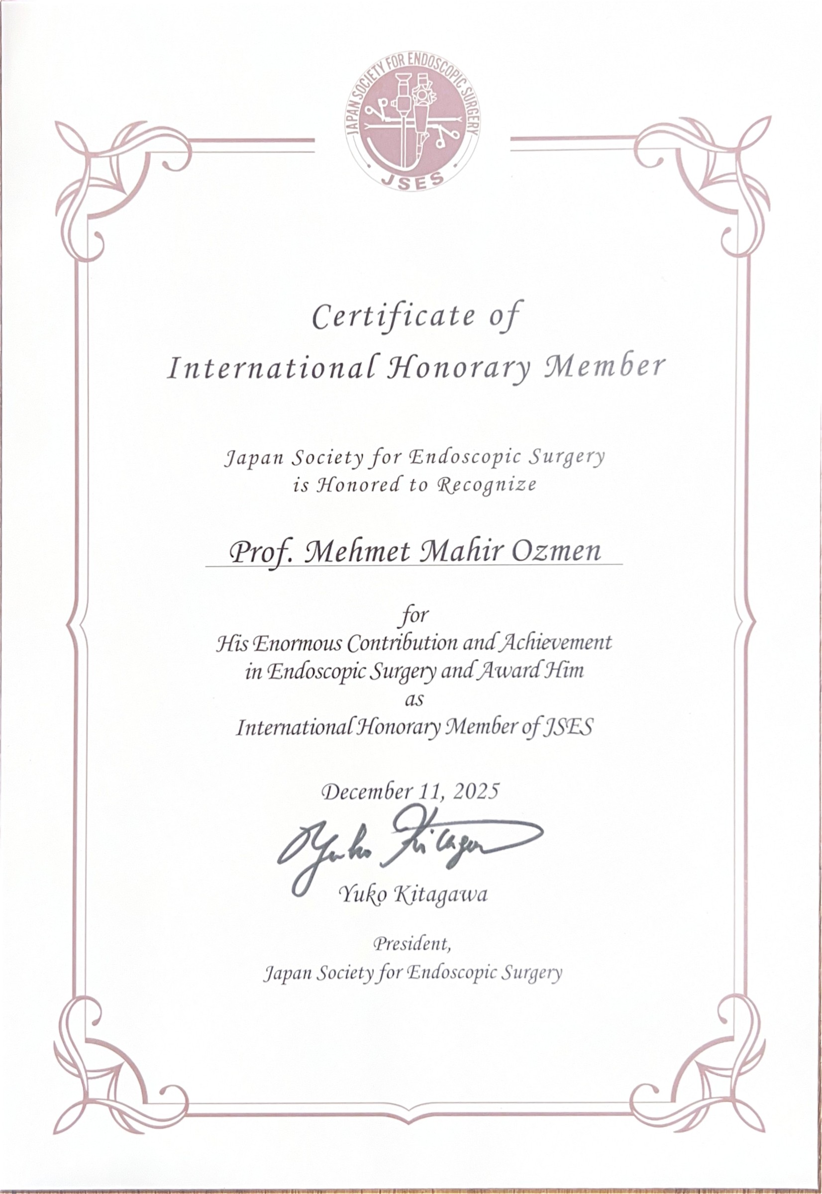 Japan Society for Endoscopic Surgery — Certificate of International Honorary Member, Prof. Mehmet Mahir Ozmen